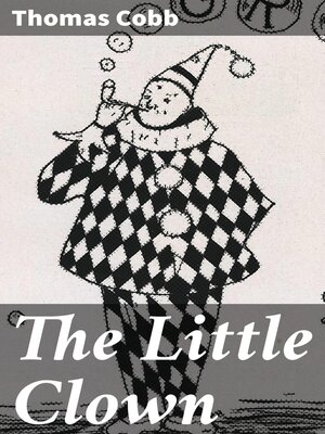 cover image of The Little Clown